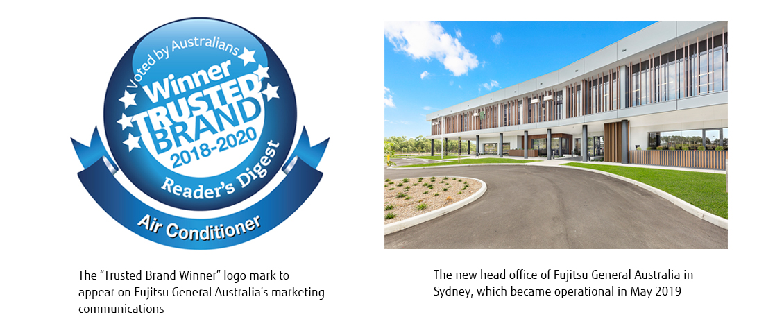 The “Trusted Brand Winner” logo mark to appear on Fujitsu General Australia’s marketing communications, The new head office of Fujitsu General Australia in Sydney, which became operational in May 2019
